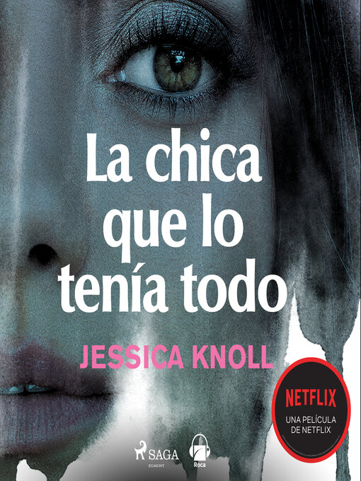 Title details for La chica que lo tenía todo by Jessica Knoll - Available
